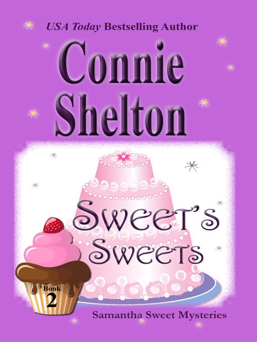 Title details for Sweet's Sweets by Connie Shelton - Available